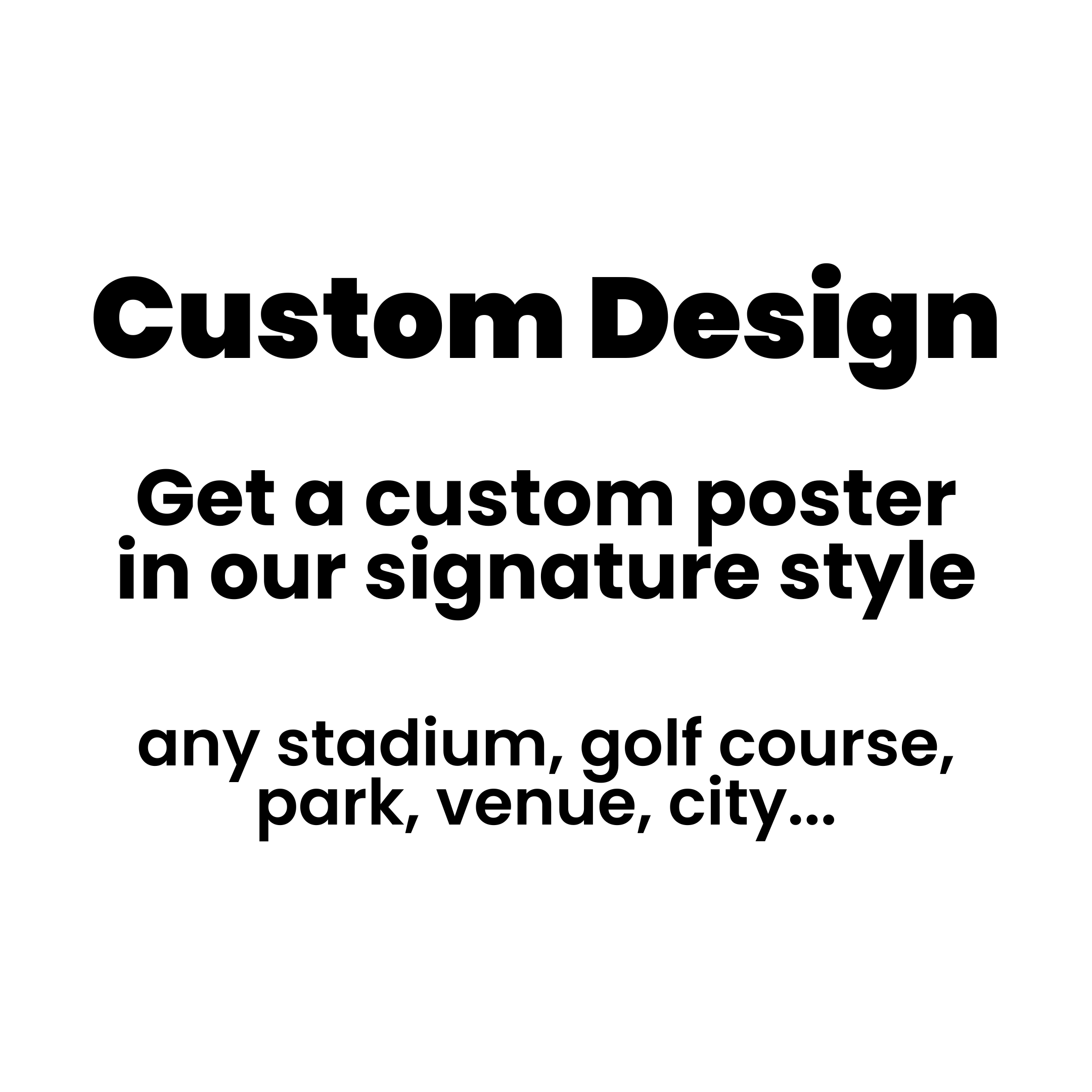 Custom Poster